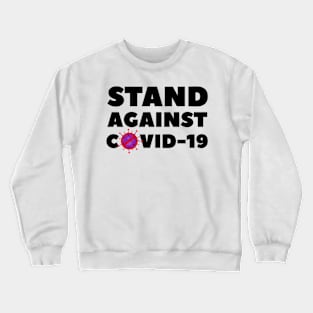 Against Covid-19 Virus T-shirt (white) Crewneck Sweatshirt